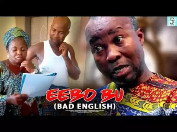 Eebo Bu(bad English) (2019)